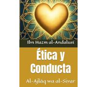Ética y Conducta: Al-Ajlāq wa al-Siyar