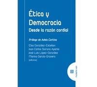 Ética Y Democracia - [Livre en VO] González - Esteban, Elsa Siurana Aparisi, Juan Carlos López - González, José Luis, García - Granero, Marina (Auteur)