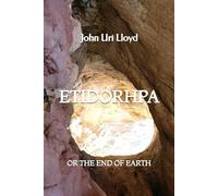 Etidorhpa, or the End of the Earth