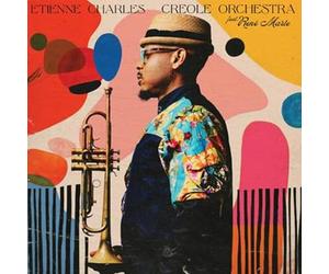 Etienne Charles - Creole Orchestra