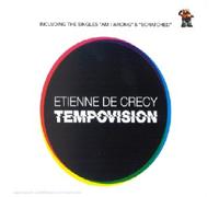 Etienne De Crécy - Tempovision =deluxe=