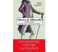 Etienne de Silhouette (1709-1767) Thierry Maugenest (Auteur)