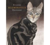 Étienne Delessert, illuminateur Collectif (Auteur)
