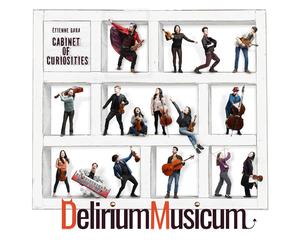 Etienne Gara Etienne Gara/Delirium Musicum: Cabinet of Curiosities (CD) Album