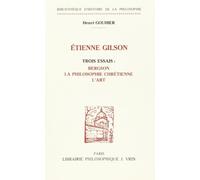 Étienne Gilson : trois essais