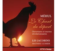 Étienne-Nicolas Méhul Méhul: Le Chant Du Départ (CD) Album