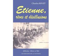 Etienne, rêves et désillusion