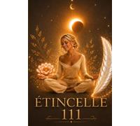 ÉTINCELLE 111: Mon autobiographie