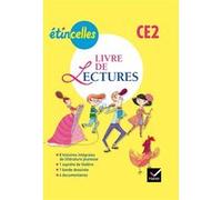 Etincelles CE2 éd. 2014 - Livre de lectures Denis Chauvet (Auteur), Olivier Tertre (Auteur)