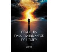 Étincelles dans l'antichambre de l'enfer - Éric Guedeng-Ledjebgue - Verone Eds - broché - Témoignage