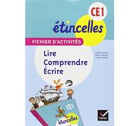 Etincelles Français CE1 éd. 2012 - Fichier d'activités Lire, comprendre, écrire Fichier d'activités lire, comprendre, écrire Edition 2012 - Denis Chauvet - Hatier - broché - Scolaire / Universitaire
