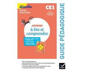 Etincelles - Français CE1 Ed. 2019 - J'apprends à lire et comprendre - Guide pédagogique