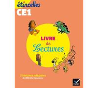 Livre de lectures CE1 Étincelles – 5 histoires intégrales – Hatier
