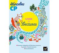 Etincelles Lecture CP éd. 2016 - Livre de lecture