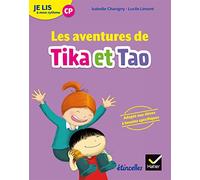 Etincelles - Lecture CP Éd. 2018 - Je lis à mon rythme - Les aventures de Tika et Tao - Recueil