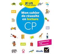 Etincelles - Lecture CP Éd. 2018 - Je lis à mon rythme - Mon Cahier de réussite en lecture CP