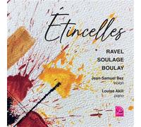 Etincelles / Sonates pour violon et piano CD