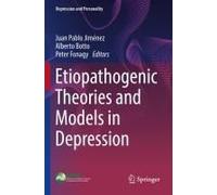 Etiopathogenic Theories And Models In Depression