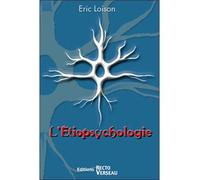 Etiopsychologie - Eric Loison - Recto Verseau - broché - Guide