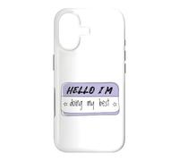 Étiquette de nom Humoristique avec Inscription « Hello I'm Doing My Best » Coque pour iPhone 17