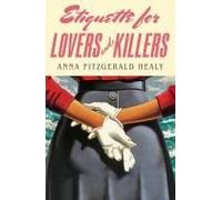 Etiquette For Lovers And Killers