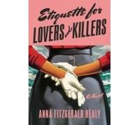 Etiquette For Lovers And Killers
