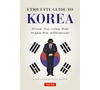 Etiquette Guide to Korea: Know the Rules That Make the Difference!