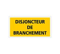 ETIQUETTE PHOTOVOLTAIQUE DISJONCTEUR DE BRANCHEMENT (C1222). Signalisation Photovoltaïque -