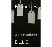 Étiquettes: Le cri d'un esprit libre