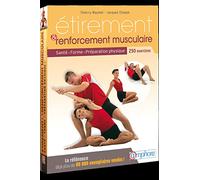 Étirement et renforcement musculaire - Santé - Forme - Préparation physique - 250 exercices