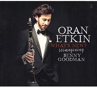 Oran Etkin – What's New? : Reimagining Benny Goodman – CD – Import – Membran