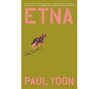Etna - Paul Yoon - Scribner UK - ebook (ePub) - Livre