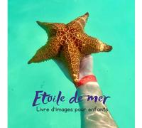 Etoile de mer: Livre d'images pour enfants