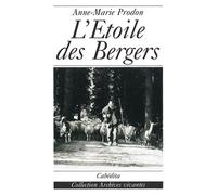 Etoile des bergers (l') - Anne-Marie Prodon - Cabedita - broché - Roman