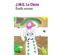Etoile Errante (Coliection Folio) (French Edition) by Jean-Marie Gustave Le Clezio (1994-05-01)
