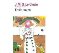 Jean-Marie Gustave Le Clézio – Étoile errante – Roman – Poche – Gallimard