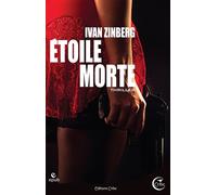 Etoile morte - Ivan Zinberg - Critic - broché - Roman