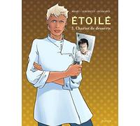 Étoilé – Tome 3 : Chariot de dessert – Dupuis
