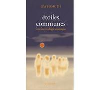 Léa Bismuth – Étoiles communes : vers une écologie cosmique – Actes Sud – Broché