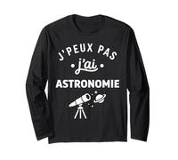 étoiles Espace Télescope Humour J’Peux Pas J’AI Astronomie Manche Longue