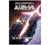 Etoiles Perdues - Tome 3 - Glaive Imparfait