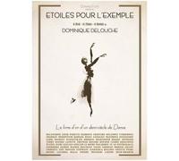 Etoiles Pour L'exemple - Le Livre D'or D'un Démi Siècle De Danse - Pack