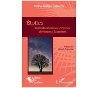 Marie-Aurore Labonte – Étoiles : Quand les femmes victimes deviennent lumières – Broché