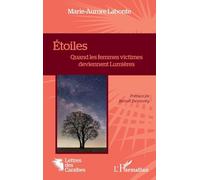 Marie-Aurore Labonte – Étoiles : Quand les femmes victimes deviennent lumières – Broché
