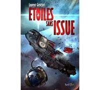Etoiles sans issue Laurent Genefort (Auteur)