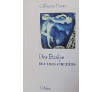 Etoiles sur mes chemins -des-