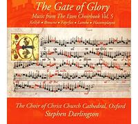 Eton Choirbook Vol 5/the Gate of Clory