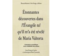 Etonnantes découvertes dans l'évangile tel qu'il m'a été révélé de Maria Valtorta - L71 - Jean-François Lavère - Rassemblement A Son Image - broché - Essai