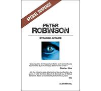 Etrange affaire - Peter Robinson - Albin Michel - broché - Roman