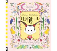 Étrange et fabuleuse Henriette: La fillette qui réussit l'exploit de faire aimer les légumes de la cantine